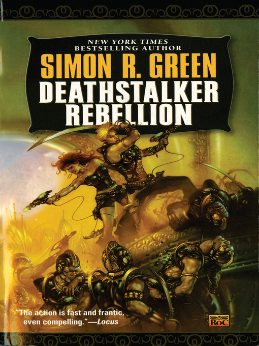 Title details for Deathstalker Rebellion by Simon R. Green - Wait list